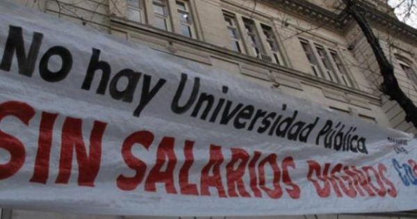 Comenzó un paro de 48 horas en las Universidades Nacionales por la Ley ...