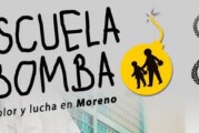 El documental “Escuela Bomba, dolor y lucha en Moreno” se verá por Cine.arTV
