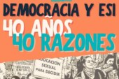 Campaña por la ESI y la Democracia: 40 años, 40 razones