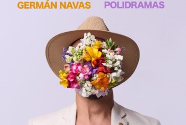 Germán Navas presenta su nuevo disco “Polidramas”
